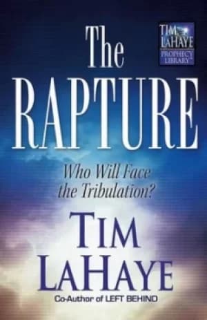 Rapture by Tim F LaHaye