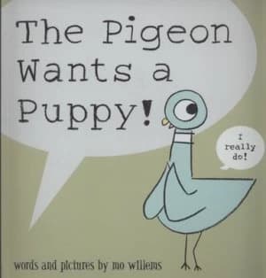 The Pigeon Wants a Puppy by Mo Willems Book