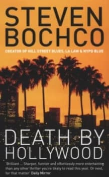 Death by Hollywood by Steven Bochco Book