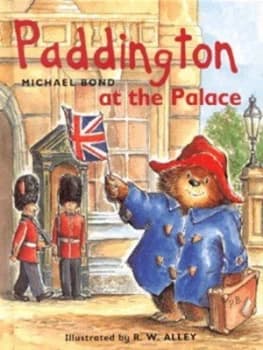 Paddington at the Palace by Michael Bond Hardback