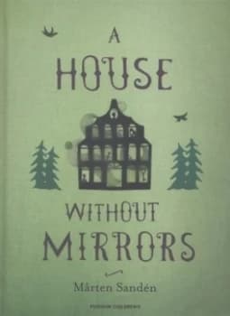 A House Without Mirrors by Marten Sanden Hardback