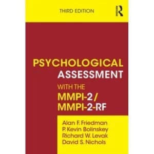 Psychological Assessment with the MMPI-2 / MMPI-2-RF