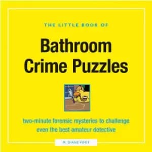 The little book of bathroom crime puzzles by M. Diane Vogt