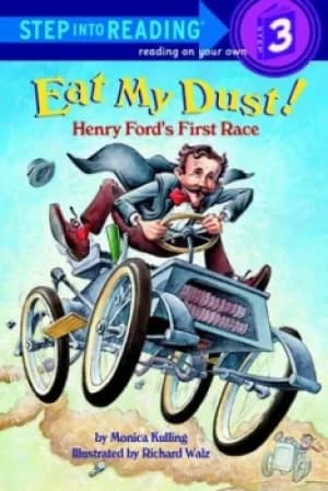 Eat my dust by Monica Kulling