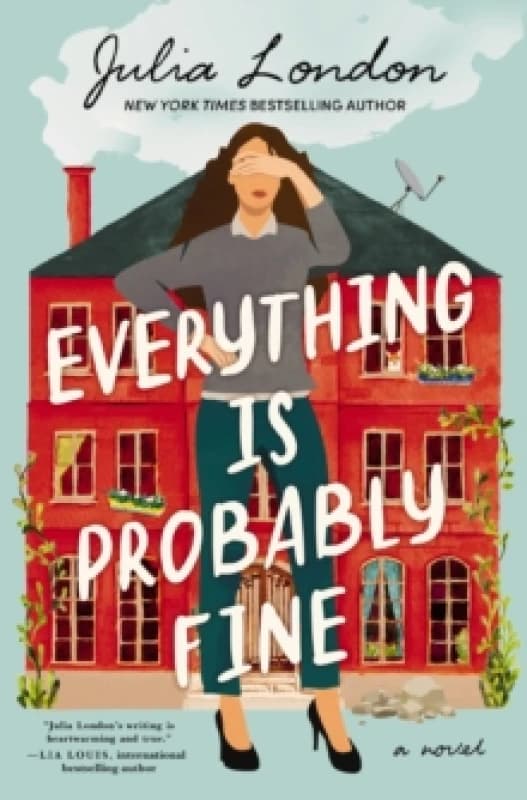 Everything Is Probably Fine : A Novel Paperback / softback