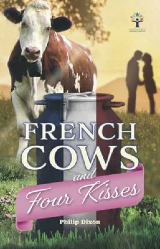 French Cows and Four Kisses Paperback / softback