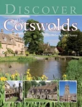 Discover the Cotswolds by Stephen Dorey Book