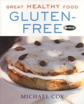 Great Healthy Food Gluten-Free by Michael Cox Paperback