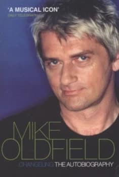 Changeling by Mike Oldfield Paperback