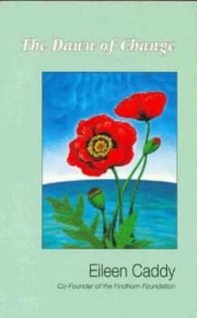 The Dawn of Change by Eileen Caddy Paperback