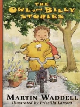 The Owl and Billy Stories by Martin Waddell and Priscilla Lamont Hardback