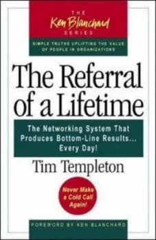 The Referral of a Lifetime by Tim Templeton Paperback