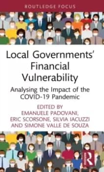 Local Governments' Financial Vulnerability : Analysing the Impact of the Covid-19 Pandemic
