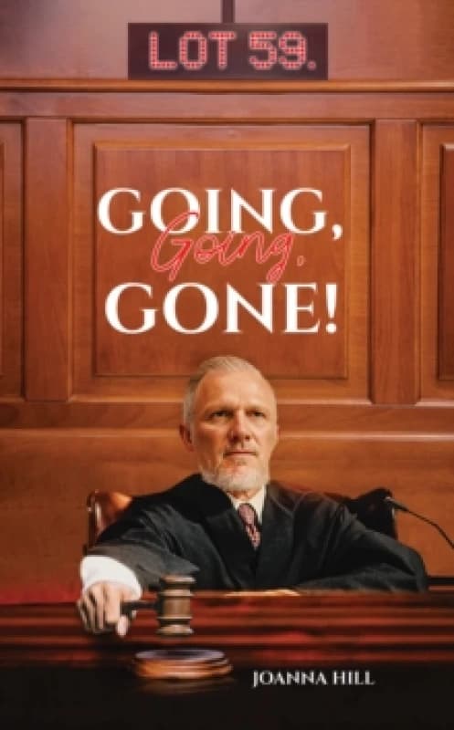 Going, Going, Gone!. Paperback. By Joanna Hill Books
