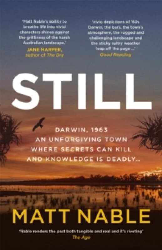 Still. Paperback. By Matt Nable Books