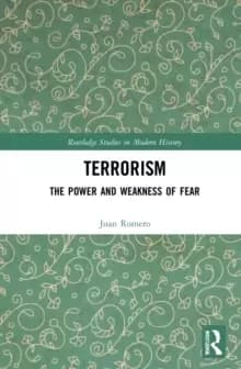 Terrorism : The Power and Weakness of Fear