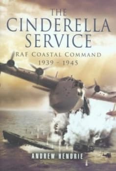 The Cinderella Service by Andrew Hendrie Hardback