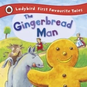 The Gingerbread Man: Ladybird First Favourite Tales by Alan MacDonald, Ladybird (Hardback, 2011)