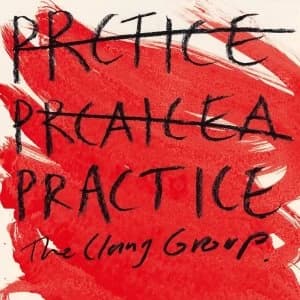 The Clang Group - Practice Vinyl