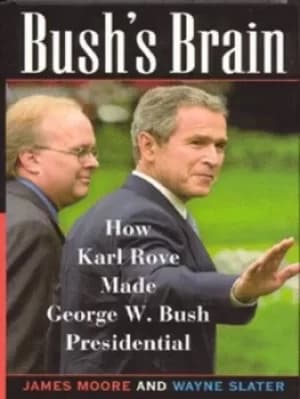 Bushs brain by James Moore