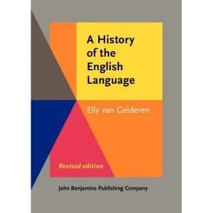 A History of the English Language: <strong></strong> by Elly Gelderen (Paperback, 2014)
