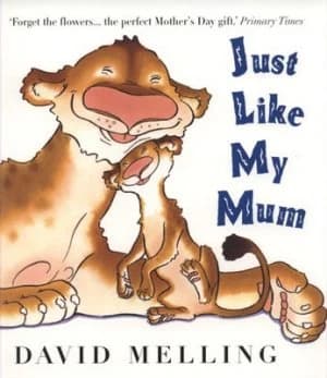 Just like My Mum by David Melling Book