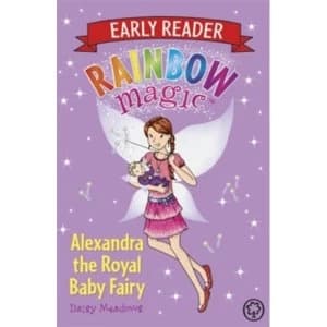 Rainbow Magic Early Reader: Alexandra the Royal Baby Fairy
