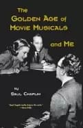 golden age of movie musicals and me