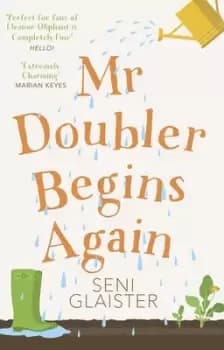 Mr Doubler begins again by Seni Glaister