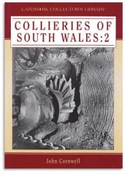 Collieries of South Wales. 2 by John Cornwell Hardback