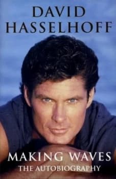 Making Waves by David Hasselhoff Hardback