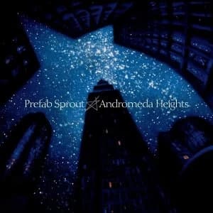 Prefab Sprout - Andromeda Heights Vinyl