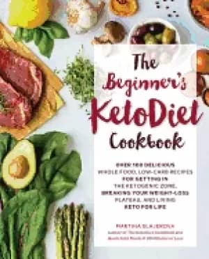 beginners ketodiet cookbook over 100 delicious whole food low carb recipes