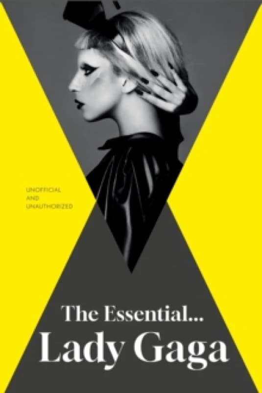 The Essential... Lady Gaga Hardback