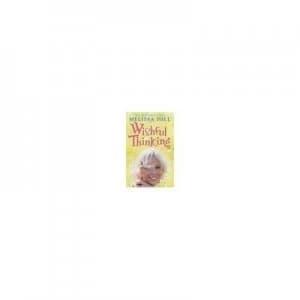 Wishful Thinking by Melissa Hill Paperback