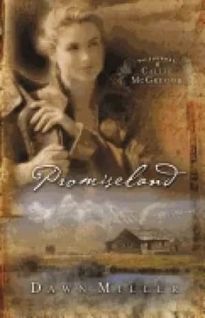promiseland the journal of callie mcgregor series book 1