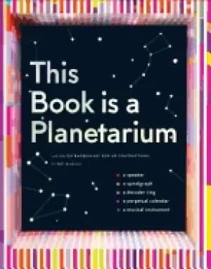 this book is a planetarium and other extraordinary pop up contraptions