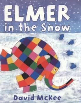 Elmer in the Snow by David Mckee Book