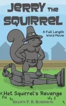 Jerry the Squirrel - Shawn P B Robinson - Paperback - Used