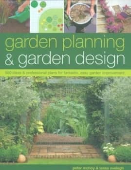 Garden Planning and Garden Design by Peter Mchoy and Tessa Evelegh and Peter Mchoy Hardback