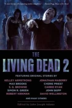 The Living Dead 2 by John Joseph Adams Book