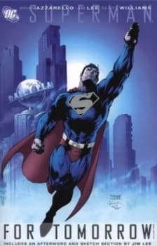 For Tomorrow. Vol. 2 by Brian Azzarello and Jim Lee and Jerry Siegel and Joe Shuster Paperback