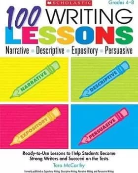 100 Writing Lessons: Narrative, Descriptive, by Tara McCarthy