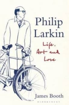 Philip Larkin by James Booth Hardback