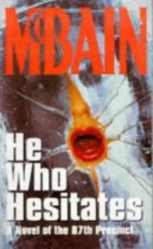 He Who Hesitates by Ed Mcbain Paperback