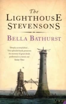 The Lighthouse Stevensons by Bella Bathurst Paperback