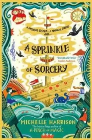 A sprinkle of sorcery by Michelle Harrison