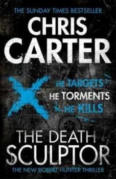 The Death Sculptor by Chris Carter Book