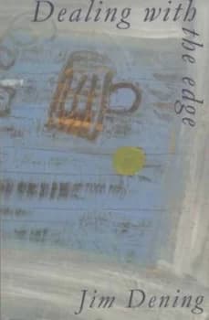 Dealing with the Edge by Jim Dening Paperback