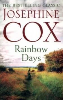 Rainbow Days by Josephine Cox Paperback